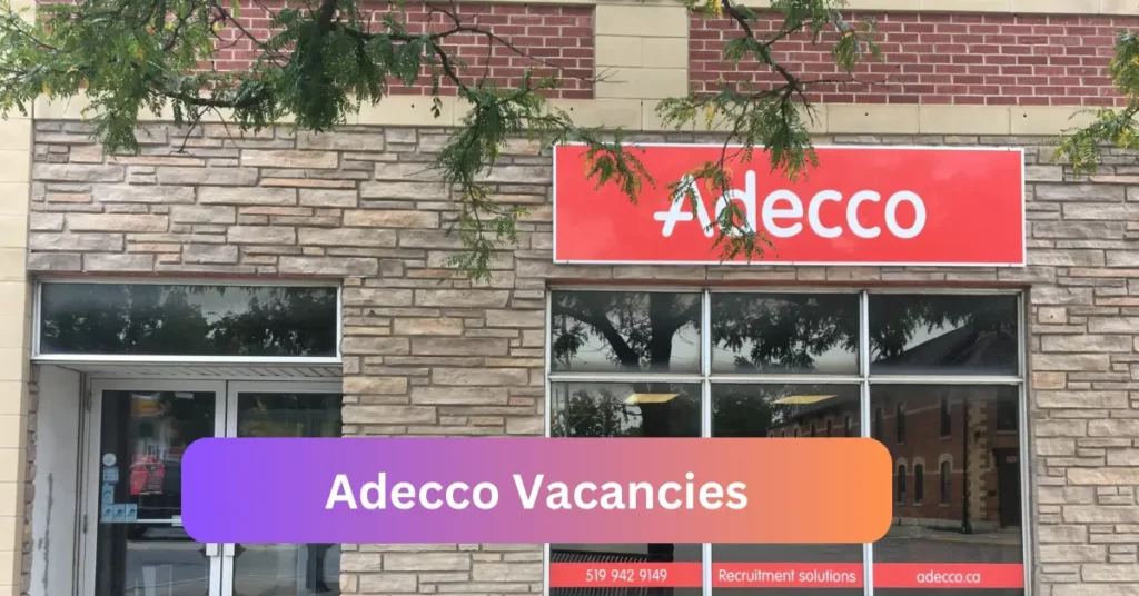 Openings of Adecco Vacancies in Namibia