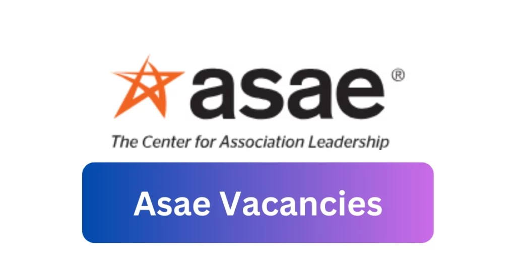 Asae Vacancies